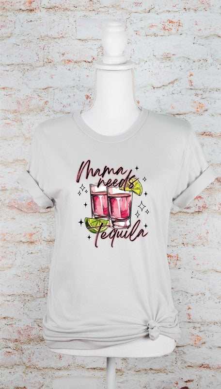 Mama Needs Tequila Tee - ONLINE ONLY