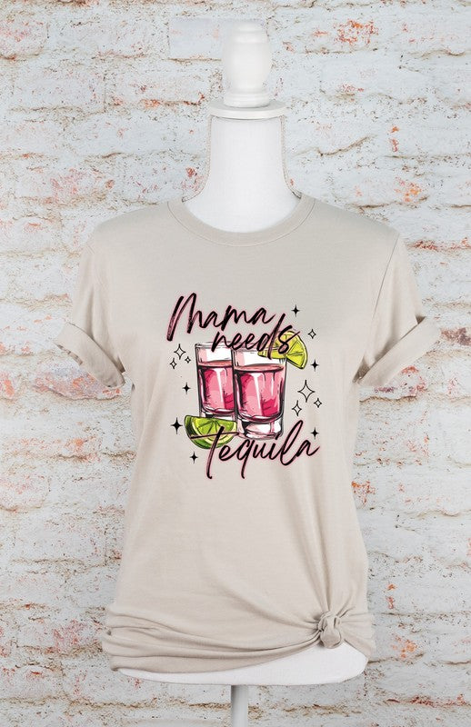 Mama Needs Tequila Tee - ONLINE ONLY