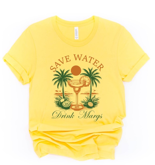 Save Water Drink Margs Tee - ONLINE ONLY