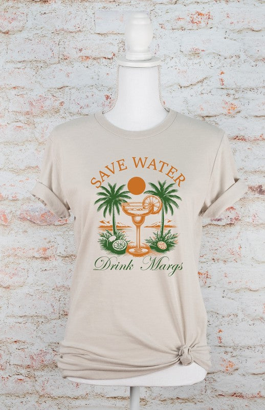 Save Water Drink Margs Tee - ONLINE ONLY